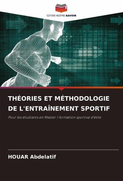 THÉORIES ET MÉTHODOLOGIE DE L'ENTRAÎNEMENT SPORTIF - Abdelatif, HOUAR