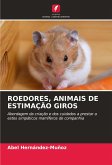 ROEDORES, ANIMAIS DE ESTIMAÇÃO GIROS ROEDORES, ANIMAIS DE ESTIMAÇÃO GIROS