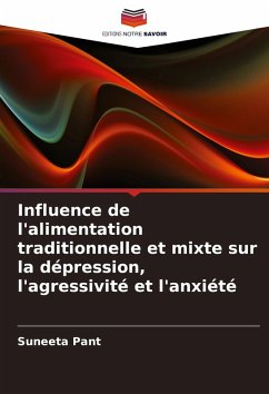 Cover Influence de l'alimentation traditionnelle et mixte sur la dépression, l'agressivité et l'anxiété