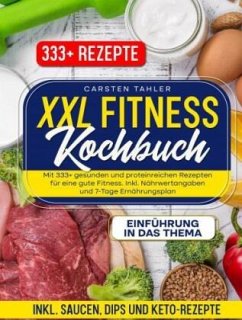 XXL Fitness Kochbuch. - Thaler, Carsten