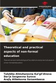 Theoretical and practical aspects of non-formal education