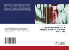 Cover Guided Endodontics: A Helping Hand for Precision Root Care
