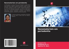 Nanomateriais em periodontia - A. R., Surya;M. K., Reejamol;M. Nair., Aparna