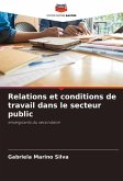 Relations et conditions de travail dans le secteur public Relations et conditions de travail dans le secteur public