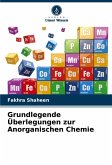 Grundlegende Überlegungen zur Anorganischen Chemie