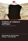Cinéma et violence politique Cinéma et violence politique