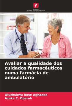 Cover Avaliar a qualidade dos cuidados farmacêuticos numa farmácia de ambulatório
