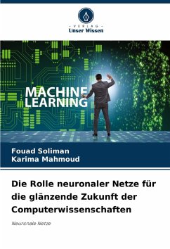 Cover Die Rolle neuronaler Netze für die glänzende Zukunft der Computerwissenschaften