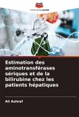 Estimation des aminotransférases sériques et de la bilirubine chez les patients hépatiques Estimation des aminotransférases sériques et de la bilirubine chez les patients hépatiques