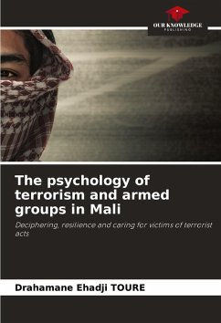 The psychology of terrorism and armed groups in Mali - TOURE, Drahamane Ehadji