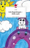 Lila Regenbogen - Hilfe naht. Life is a Story - story.one