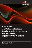 Influenza dell'alimentazione tradizionale e mista su depressione, aggressività e ansia