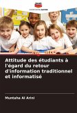 Attitude des étudiants à l'égard du retour d'information traditionnel et informatisé Attitude des étudiants à l'égard du retour d'information traditionnel et informatisé