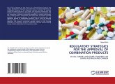 REGULATORY STRATEGIES FOR THE APPROVAL OF COMBINATION PRODUCTS REGULATORY STRATEGIES FOR THE APPROVAL OF COMBINATION PRODUCTS