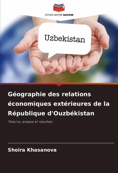 Géographie des relations économiques extérieures de la République d'Ouzbékistan Géographie des relations économiques extérieures de la République d'Ouzbékistan