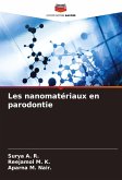 Les nanomatériaux en parodontie Les nanomatériaux en parodontie