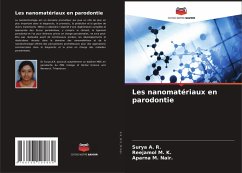 Les nanomatériaux en parodontie - A. R., Surya;M. K., Reejamol;M. Nair., Aparna