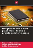 Integridade do sinal na placa-mãe - Teoria e projeto de interligações