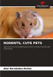 RODENTS, CUTE PETS - Bild 1