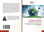 Traditions locales et protection des forêts Traditions locales et protection des forêts