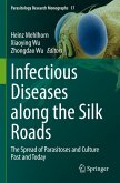 Infectious Diseases along the Silk Roads