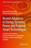 Recent Advances in Energy Systems, Power and Related Smart Technologies Recent Advances in Energy Systems, Power and Related Smart Technologies