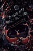 Magie des Silbermondes Sammelband: Eismond (Episode 1) und Aschemond (Episode 2): Fantasy-Dystopie aus der Welt der Erlk