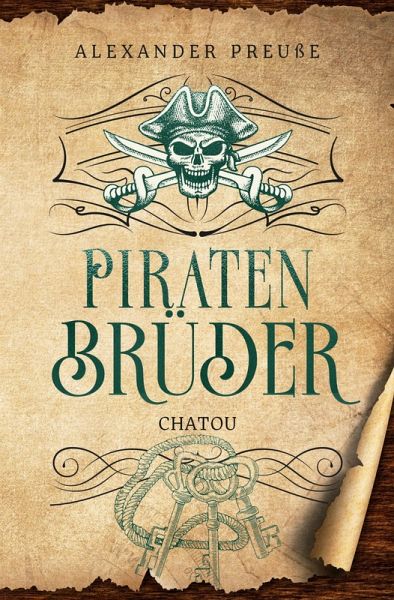 Chatou - Piratenbrüder Band 2 Chatou - Piratenbrüder Band 2