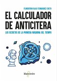 El calculador de Anticitera El calculador de Anticitera