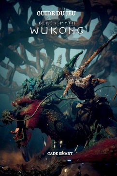 Guide du jeu Black Myth Wukong - Smart, Cade