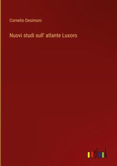 Nuovi studi sull' atlante Luxoro