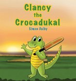 Clancy the Crocadukal Clancy the Crocadukal