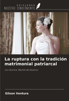 La ruptura con la tradición matrimonial patriarcal - Ventura, Gilson