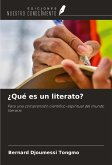¿Qué es un literato? ¿Qué es un literato?