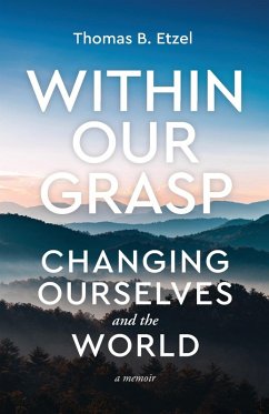 Within Our Grasp - Etzel, Thomas B.