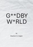 G**dby W*rld G**dby W*rld
