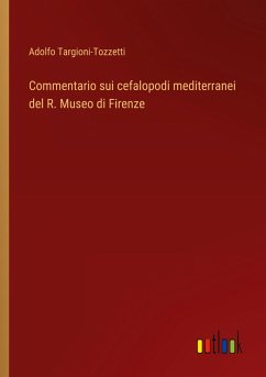 Commentario sui cefalopodi mediterranei del R. Museo di Firenze