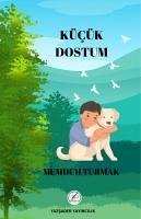 Kücük Dostum - Turmak, Memduh