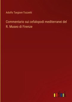 Commentario sui cefalopodi mediterranei del R. Museo di Firenze Commentario sui cefalopodi mediterranei del R. Museo di Firenze