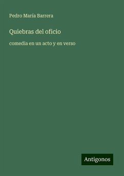 Quiebras del oficio - Barrera, Pedro María