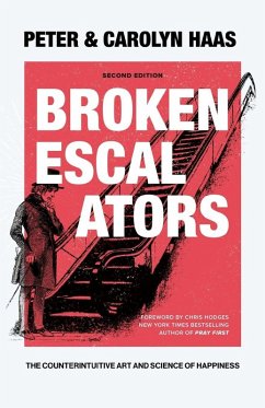 Broken Escalators - Haas, Peter; Haas, Carolyn