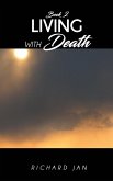 Living with Death Living with Death