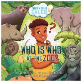 Who is Who at the zoo? Who is Who at the zoo?