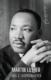 Martin Luther Martin Luther