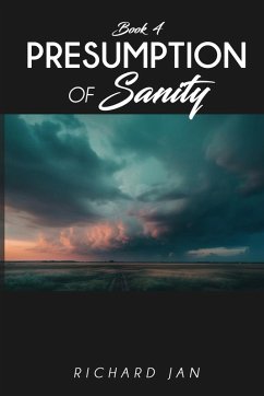 Presumption of Sanity - Jan, Richard