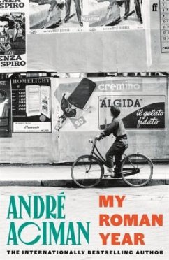 My Roman Year - Aciman, André