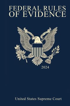 Federal Rules of Evidence; 2024 Edition Federal Rules of Evidence; 2024 Edition