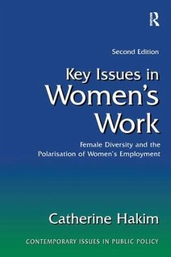 Key Issues in Women's Work - Hakim, Catherine