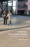 Language - The Loaded Weapon