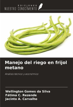 Manejo del riego en frijol metano - Gomes Da Silva, Wellington; C. Rezende, Fátima; A. Carvalho, Jacinto